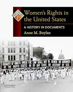 Women's Rights in the United States: A History in Documents